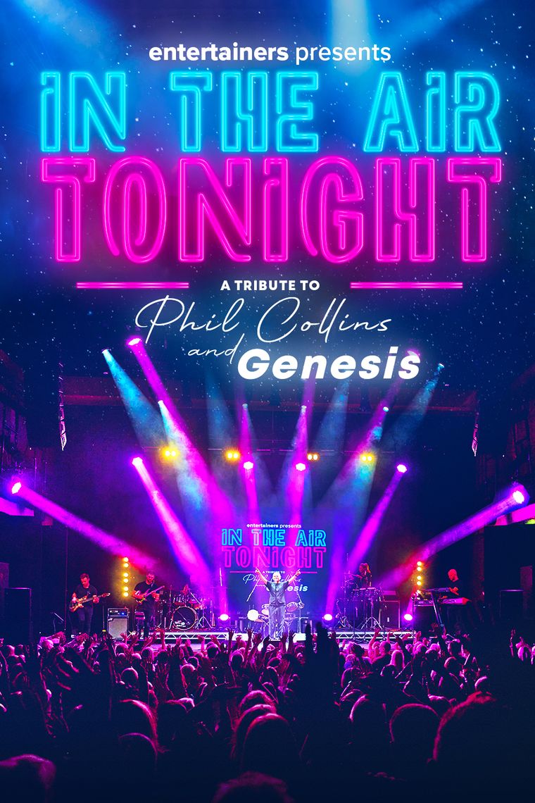 In The Air Tonight - Entertainers - Thumbnail