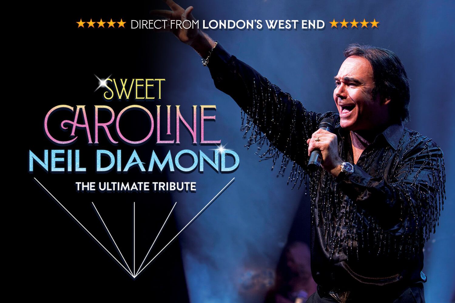 Sweet Caroline A Tribute to Neil Diamond Tour Dates & Tickets