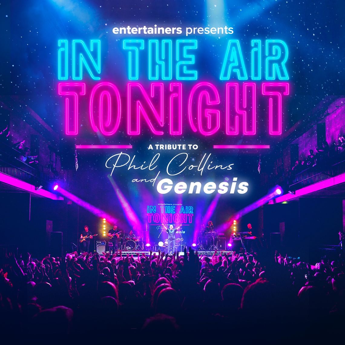 In The Air Tonight - Square - Entertainers